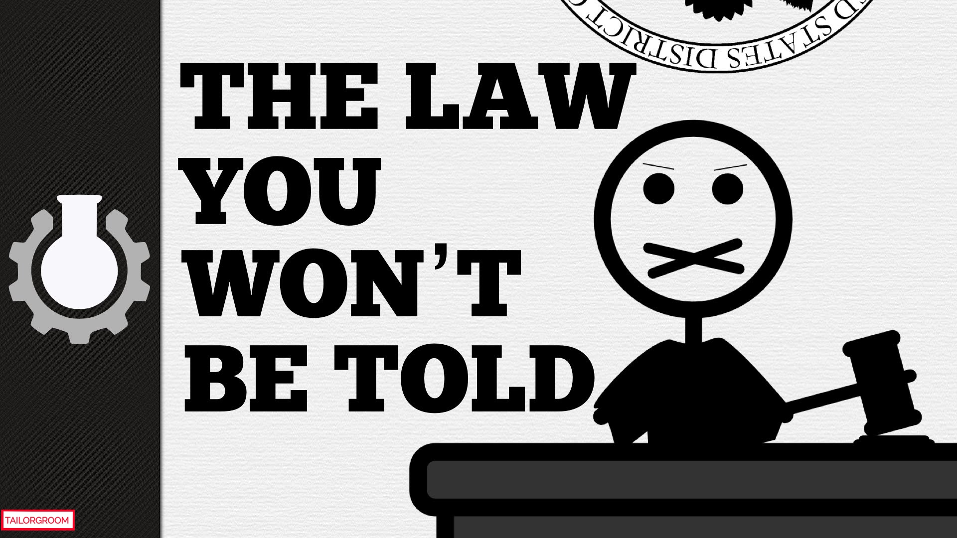 The Law You Won’t Be Told